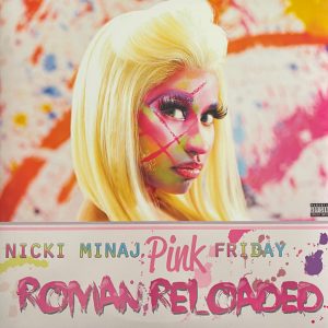 MINAJ NICKI - PINK FRIDAY  ROMAN RELOADED LP2