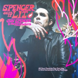 SPENCER JON & HITMAKERS - SPENCER GETS IT LIT ltd vinyl LP