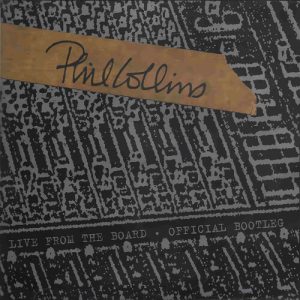 COLLINS PHIL - LIVE FROM THE BOARD: OFFICIAL BOOTLED RSD BF 2024 10''