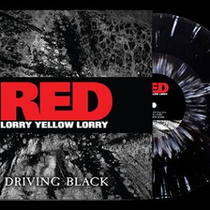 RED LORRY YELLOW LORRY - DRIVING BLACK splatter vinyl LP