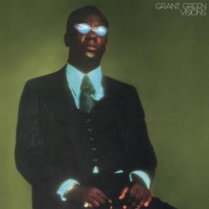GREEN GRANT - VISIONS LP