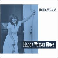 WILLIAMS LUCINDA - HAPPY WOMAN BLUES LP