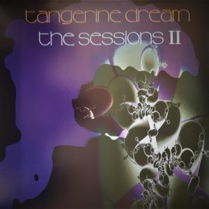 TANGERINE DREAM - SESSIONS II coloured vinyl LP2