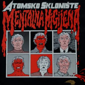 ATOMSKO SKLONIŠTE - MENTALNA HIGIJENA LP