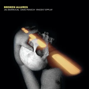BERROCAL JAC - BROKEN ALLURES CD