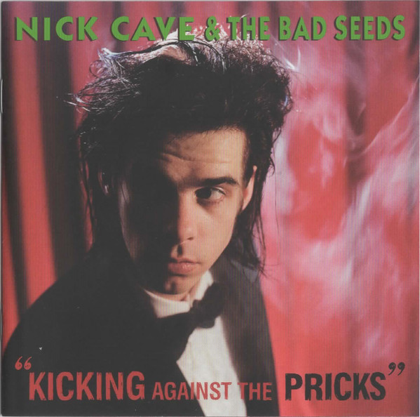 CAVE NICK - KICKING AGAINST THE PRICKS RM CD