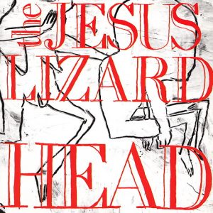 JESUS LIZARD - HEAD/PURE CD