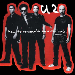 U2 - HOW TO RE-ASSEMBLE AN ATOMIC BOMB RSD BF 2024 LP