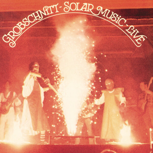 GROBSCHNITT - SOLAR MUSIC LIVE LP2