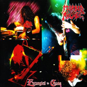 MORBID ANGEL - ENTANGLED IN CHAOS