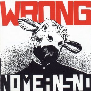NOMEANSNO - WRONG CD