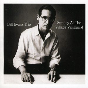 EVANS BILL - SUNDAY AT THE VILLAGE CD