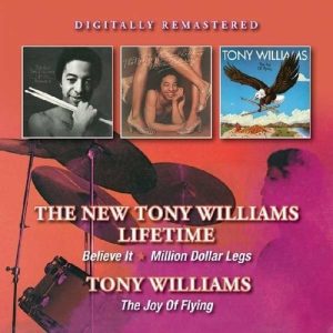 WILLIAMS TONY LIFETIME - BELIEVE IT/MILLION DOLLAR LEGS/JOY OF FLYING CD2