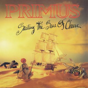 PRIMUS - SAILING THE SEAS OF CHEESE CD