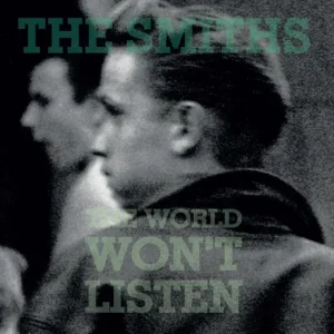 SMITHS - WORLD WON'T LISTEN CD