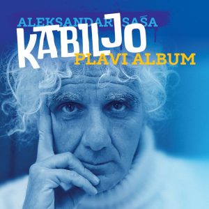 KABILJO ALEKSANDAR SAŠA - PLAVI ALBUM CD