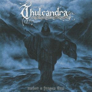 THULCANDRA - UNDER A FROZEN SUN CD
