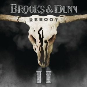 BROOKS & DUNN - REBOOT 2   CD