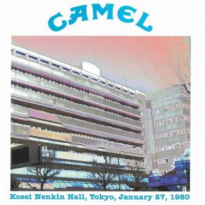 CAMEL  - KOSEI NENKIN HALL TOKYO 1980 CD