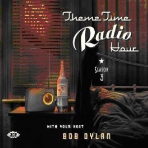 V.A. - THEME TIME RADIO HOUR WITH BOB DYLAN-SEASON 3 CD2