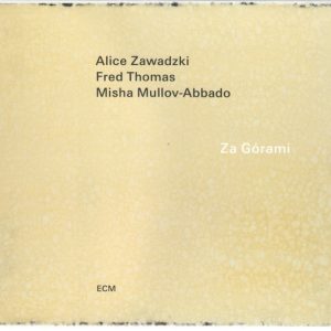 ZAWADZKI/THOMAS/ABBADO - ZA GORAMI CD