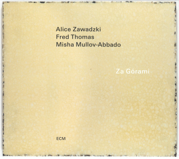 ZAWADZKI/THOMAS/ABBADO - ZA GORAMI CD