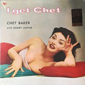BAKER CHET - I GET CHET LP