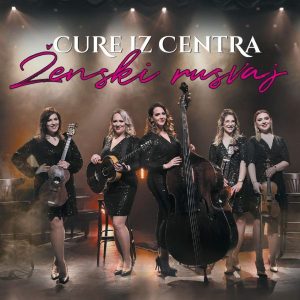 CURE IZ CENTRA - ŽENSKI RUSVAJ CD