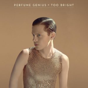 PERFUME GENIUS - TOO BRIGHT 10th anniversary clear vinyl LP