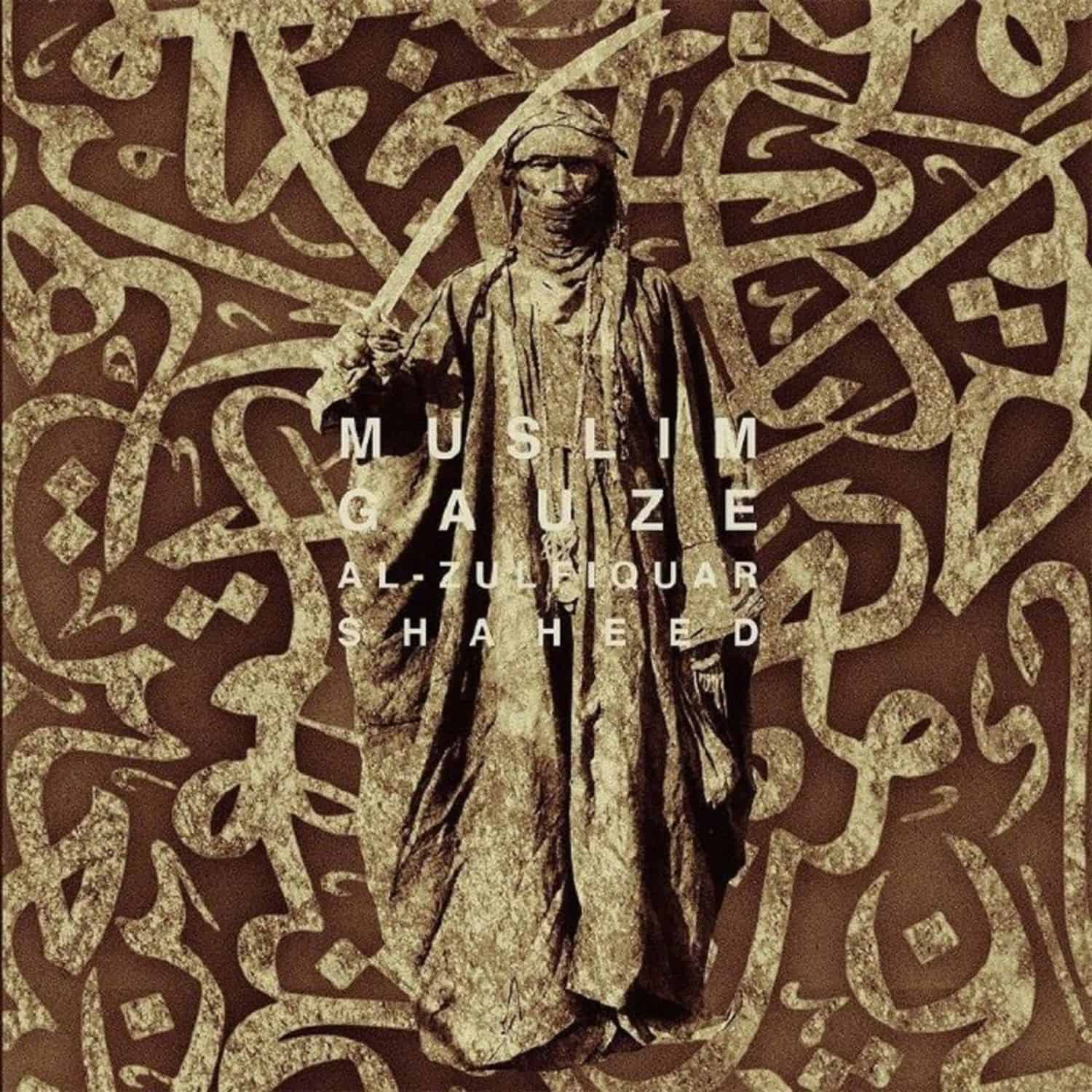 MUSLIMGAUZE - AL ZULFIQUAR SHAHEED LP2