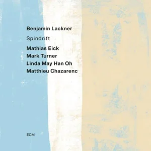 LACKNER BENJAMIN - SPINDRIFT CD
