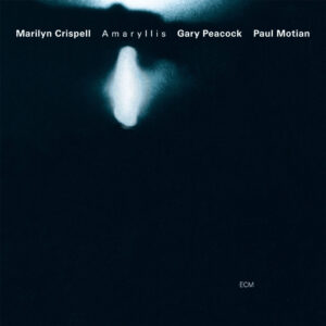 CRISPELL MARILYN - AMARYLLIS LP