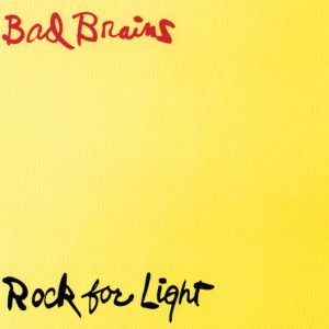 BAD BRAINS - ROCK FOR LIGHT CD