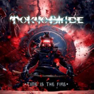 TOKYO BLADE - TIME IS THE FIRE CD