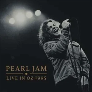 PEARL JAM - LIVE IN OZ 1995 CD