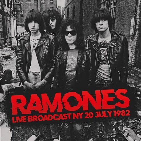 RAMONES - LIVE BROADCAST NY JULY 1982 CD