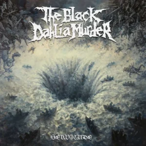 BLACK DAHLIA MURDER - SERVITUDE LP