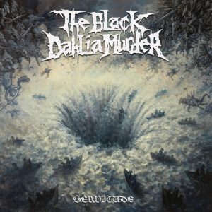 BLACK DAHLIA MURDER - SERVITUDE CD