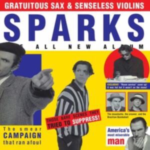 SPARKS - GRATUITOUS SAX & SENSELESS VIOLINS LP
