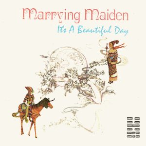 IT'S A BEAUTIFUL DAY - MARRYING MAIDEN coloured vinyl LP