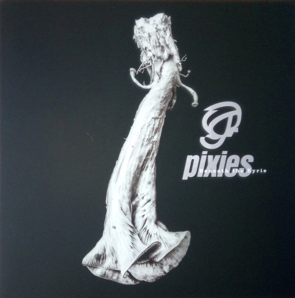 PIXIES - BENEATH THE EYRIE LP