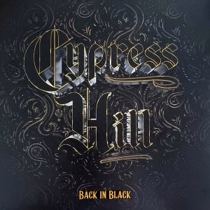 CYPRESS HILL - BLACK IN BLACK LP