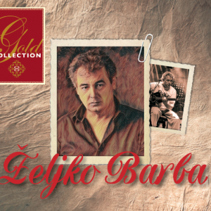 BARBA ŽELJKO - GOLD COLLECTION   CD2
