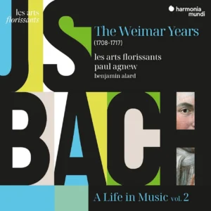 BACH/LES ARTS FLORISSANTS/AGNEW/ALARD - LIFE IN MUSIC VOL. 2 CD