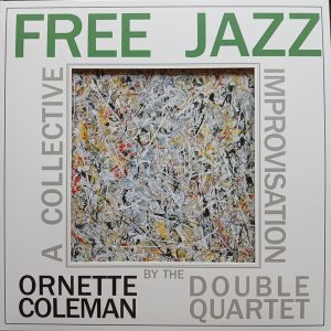 COLEMAN ORNETTE DOUBLE QUARTET - FREE JAZZ blue vinyl LP