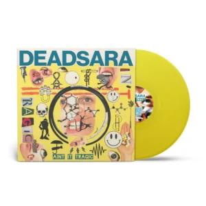 DEAD SARA - AIN'T IT TRAGIC RSD 2025  lemonade vinyl  LP