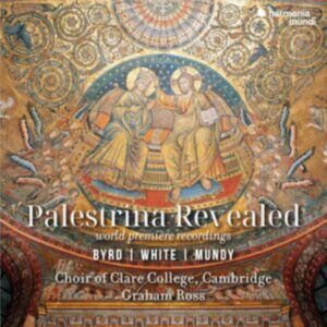 CHOIR OF CLARE COLLEGE - PALESTRINA REVEALED CD