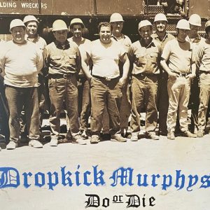 DROPKICK  MURPHYS - DO OR DIE LP