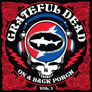 GRATEFUL DEAD - ON A BACK PORCH VOL.1 RSD 2025 LP