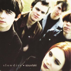 SLOWDIVE - SOUVLAKI LP